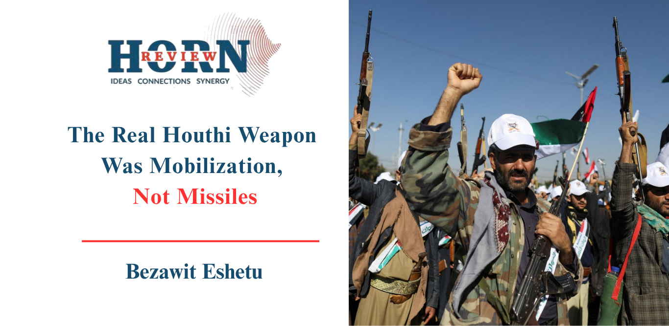 The Real Houthi Weapon Was Mobilization, Not Missiles